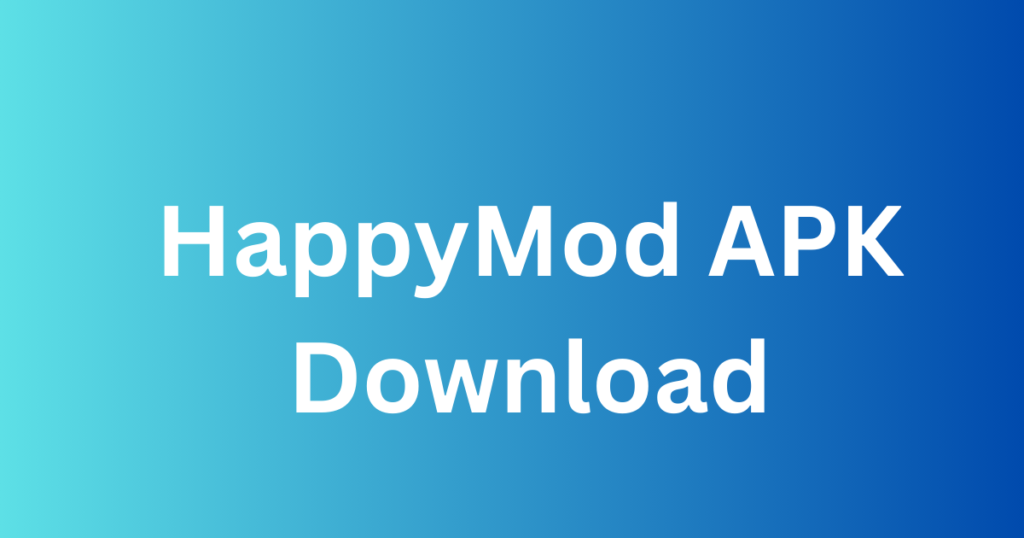 HappyMod APK Download